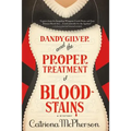 Dandy Gilver and the Proper Treatment of Bloodstains