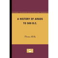 A History of Argos to 500 B.C