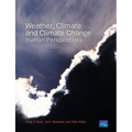 Weather, Climate and Climate Change: Human Perspectives