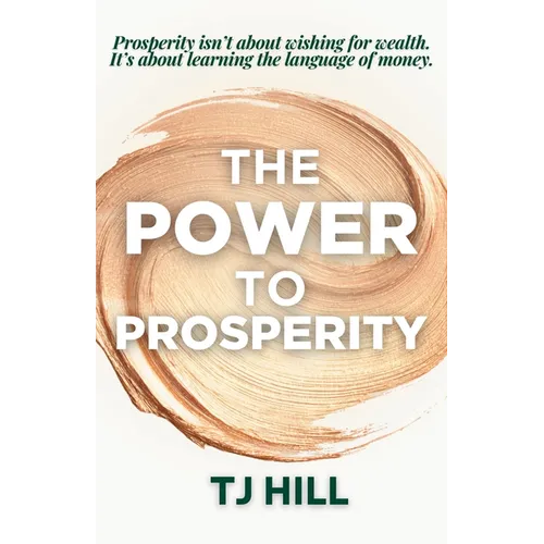 The Power to Prosperity