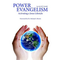 Power Evangelism "Activating a Jesus lifestyle"