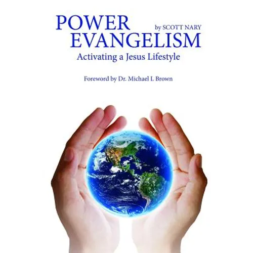 Power Evangelism "Activating a Jesus lifestyle"