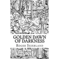 Golden Dawn of Darkness