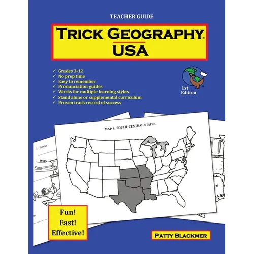 Trick Geography: USA--Teacher Guide: Making things what they're not so you remember what they are!