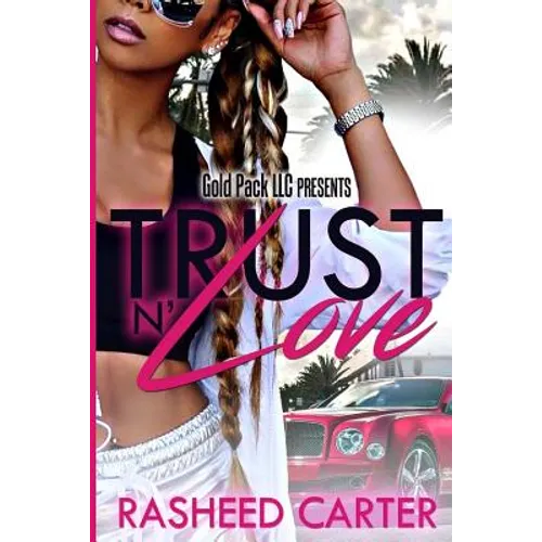 Trust N Love
