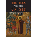 The Cross and the Crisis