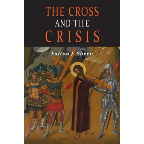 The Cross and the Crisis