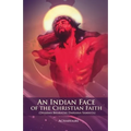An Indian Face of the Christian Faith