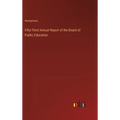 Fifty-Third Annual Report of the Board of Public Education