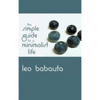 Simple Guide to a Minimalist Life - Hardcover