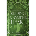 Keeping a Nymph's Heart