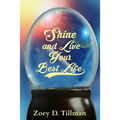 Shine and Live Your Best Life