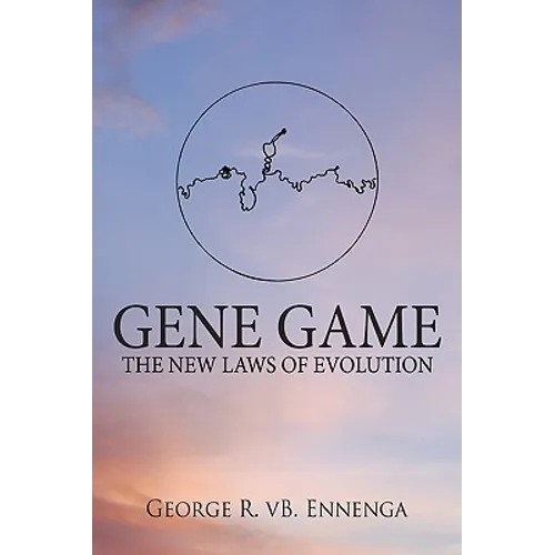 Gene Game: The New Laws of Evolution