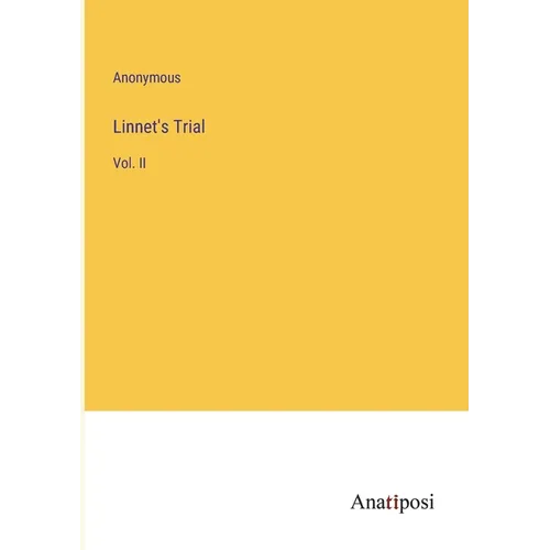 Linnet's Trial: Vol. II