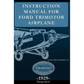 Instruction Manual for Ford Trimotor Airplane