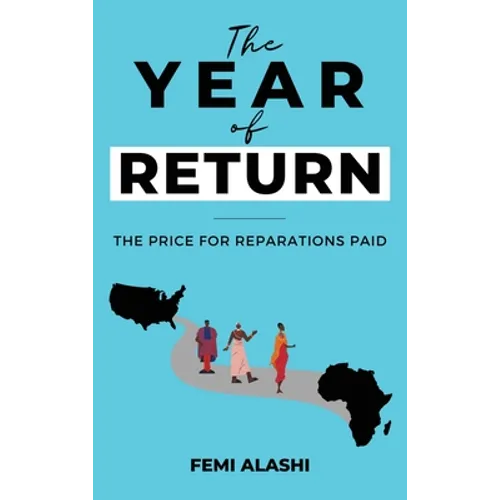 The Year of Return: The Price For Reparations Paid.