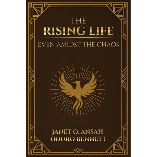 The Rising Life: Even Amidst the Chaos