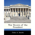 War Powers of the President