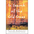 In Search of the Old Ones
