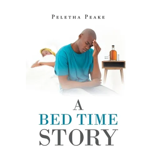 A Bed Time Story
