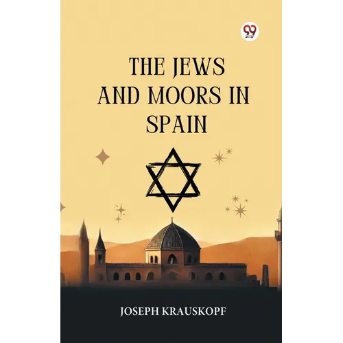 The Jews And Moors In Spain