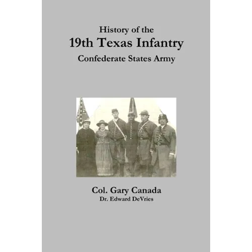 History of the 19th Texas Infantry, Confederate States Army