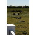 Jumping Back Into Love