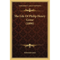 The Life Of Philip Henry Gosse (1890)