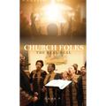 Church Folks: The Real Deal