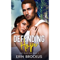Defending Hope: Half Moon Bay Book 2