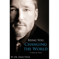 Being You, Changing the World