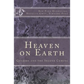Heaven on Earth: Quakers and the Second Coming