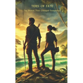 Tides Of Fate: The Storm That Changed Everything