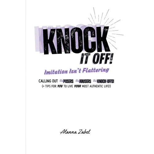 Knock It Off!: Imitation Isn't Flattering