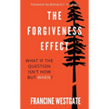 The Forgiveness Effect: What if the question isn't how but when?