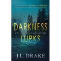 Darkness Lurks