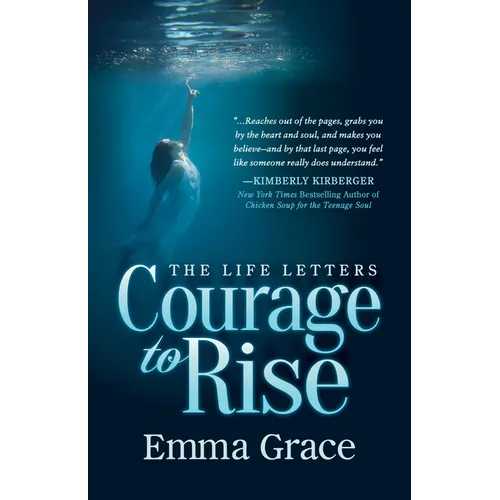 The Life Letters, Courage to Rise