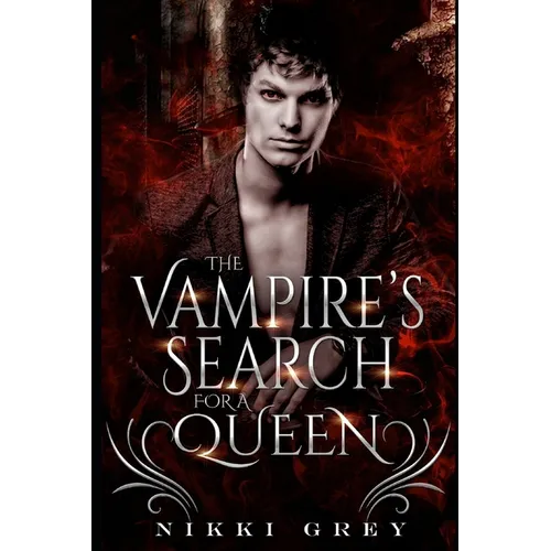 The Vampire's Search For A Queen