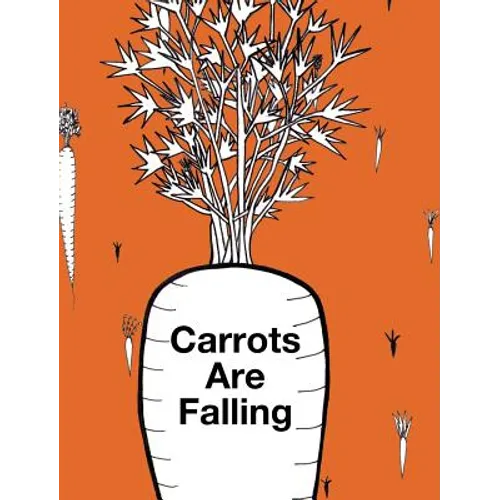 Carrots Are Falling
