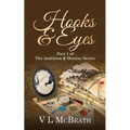 Hooks & Eyes: Part 1 of The Ambition & Destiny Series