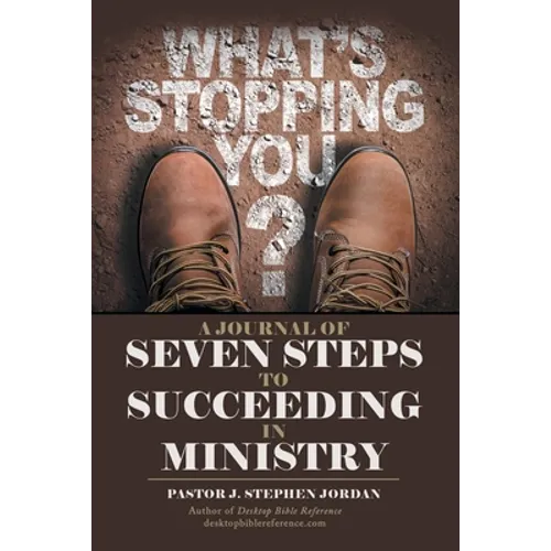 A Journal of Seven Steps to Succeeding in Ministry