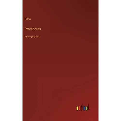 Protagoras: in large print