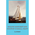 Sailing Made Easy and Comfort in Small Craft