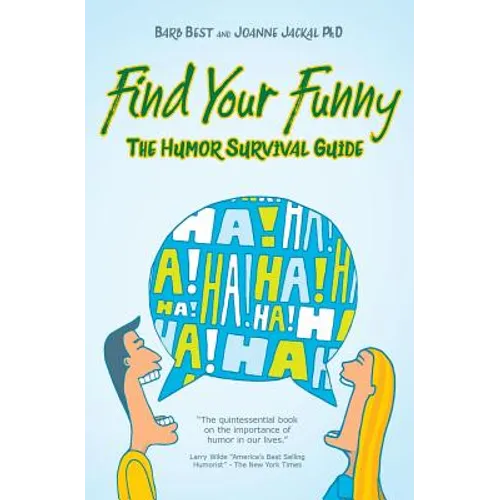 Find Your Funny: A Survival Guide