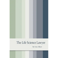 The Life Science Lawyer