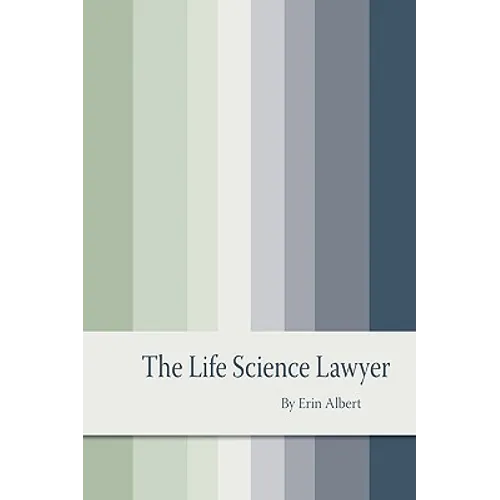 The Life Science Lawyer