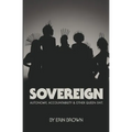 Sovereign: Autonomy, accountability, and other queen shit