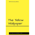 The Yellow Wallpaper