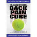 The Amazing Tennis Ball Back Pain Cure