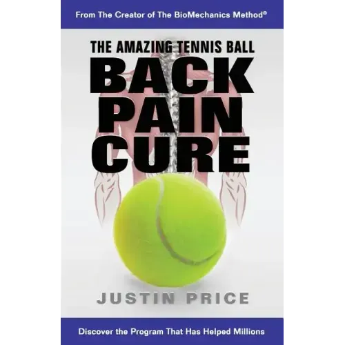 The Amazing Tennis Ball Back Pain Cure